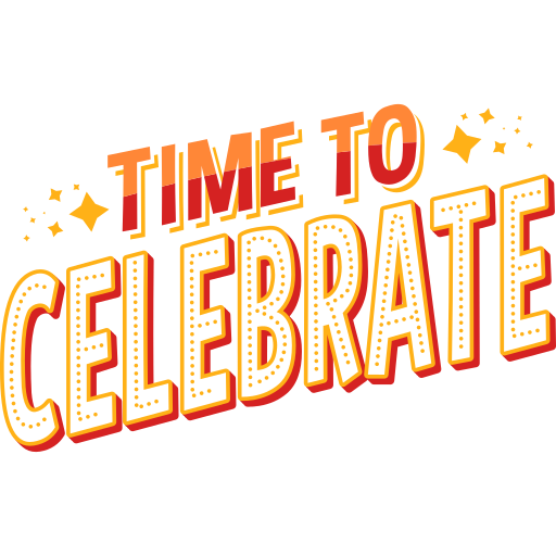 time to celebrate