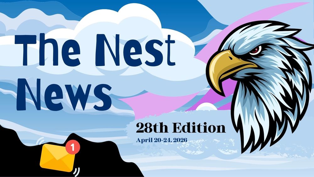 The Nest News-28th Edition- April 20-24,  2026