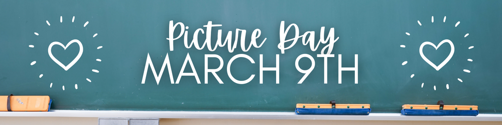 Chalkboard with hearts "Picture Day March 9th"