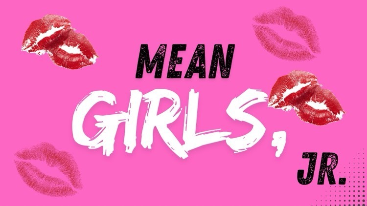 Spring Play-Mean Girls, Jr.