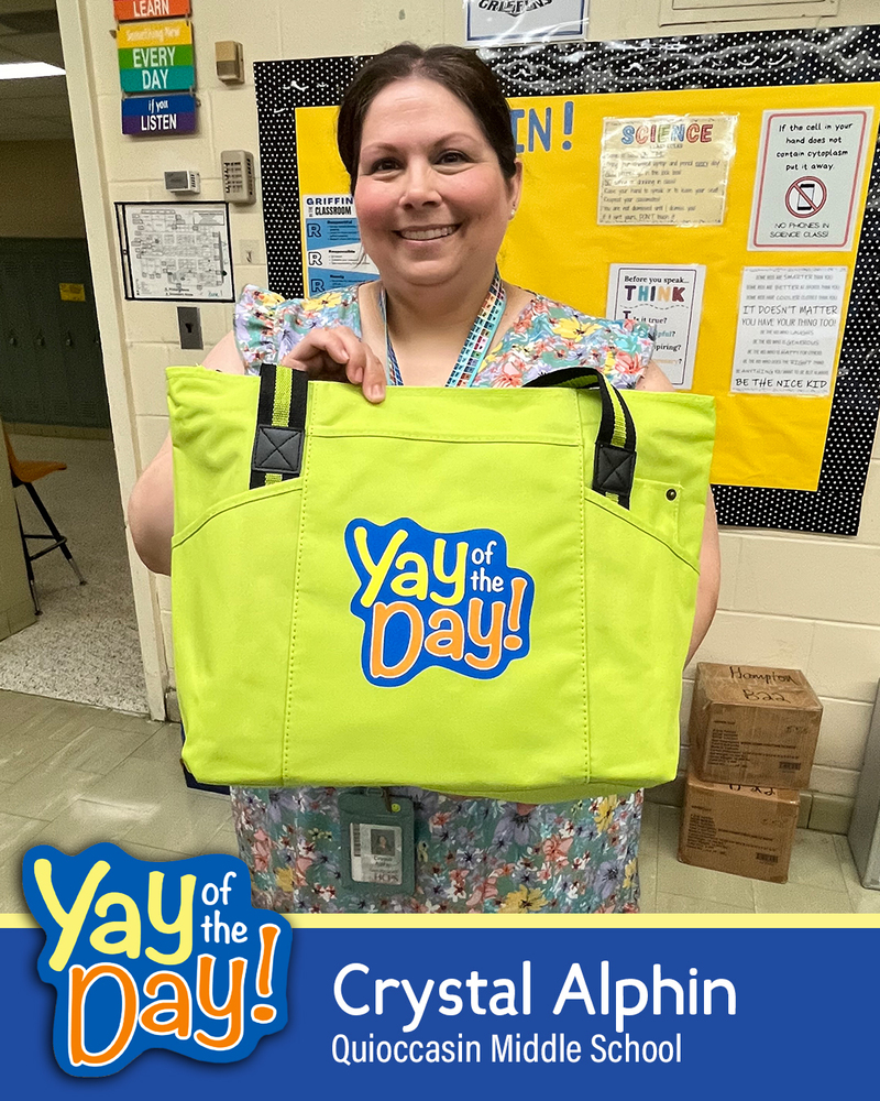 Yay of the Day recipient: Crystal Alphin
