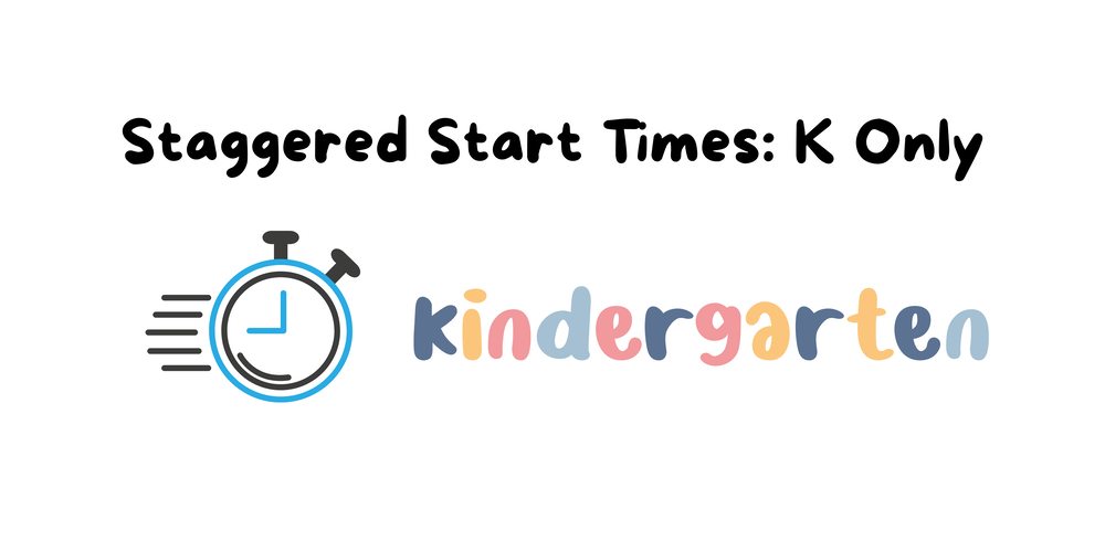 kindergarten start time information
