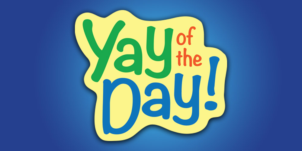 Yay of the Day graphic
