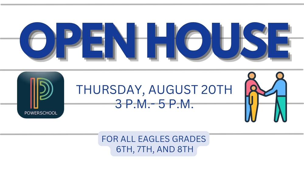 Elko Open House for Grades 6th-8th, August 20th 3 P.M.- 5 P.M.