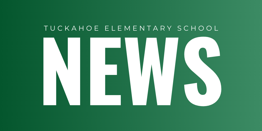 Tuckahoe Elementary School News