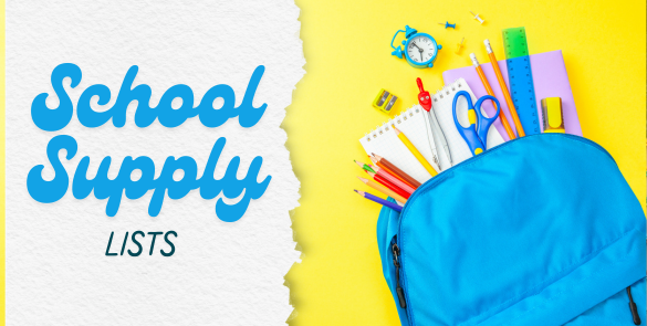 Photo of blue backpack with various school supplies spilling out and the text, "School supply lists."