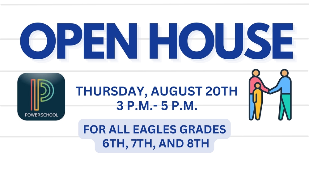 Elko Open House for Grades 6th-8th, August 20th 3 P.M.- 5 P.M.