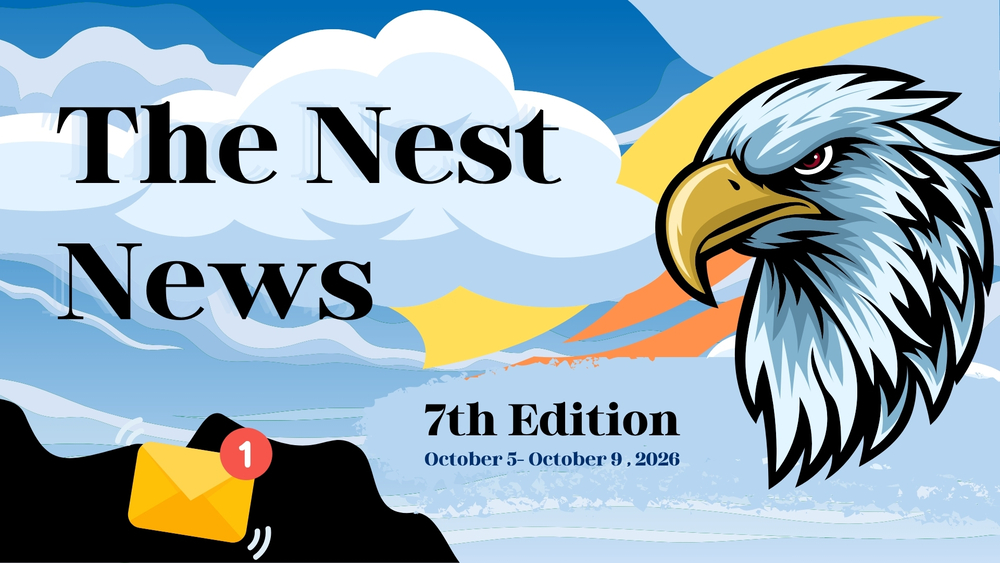 The Nest News-7th Edition-October 5-9, 2026