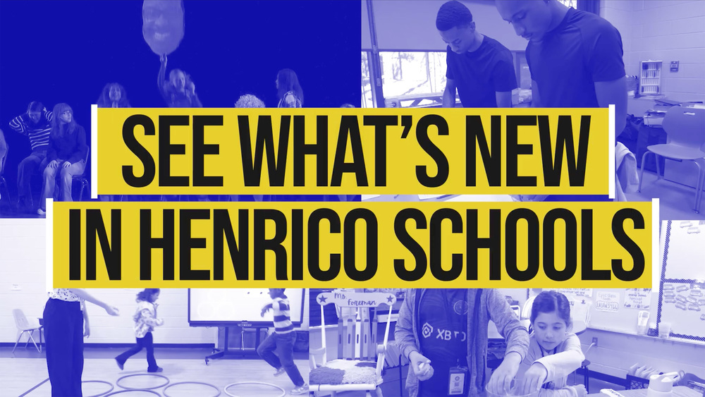See whats new in henrico shools