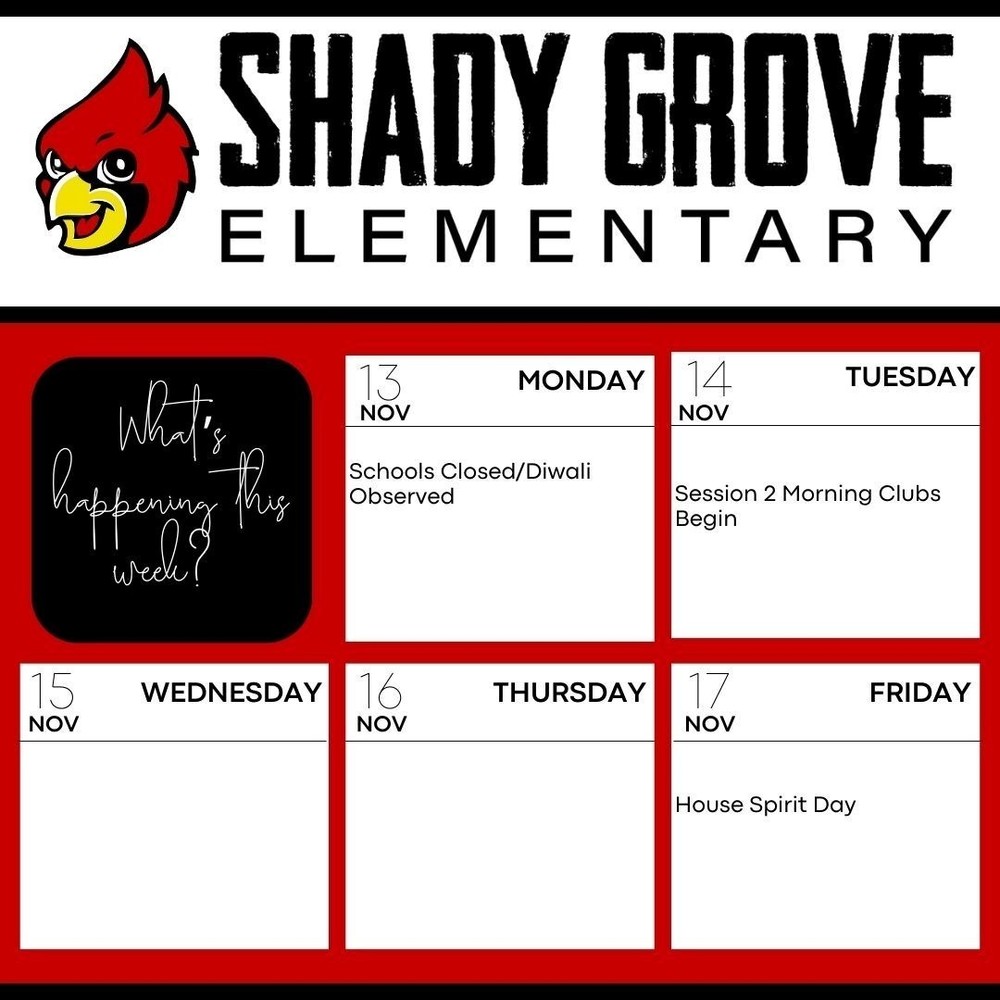 What's Happening 11/13 Shady Grove Elementary School