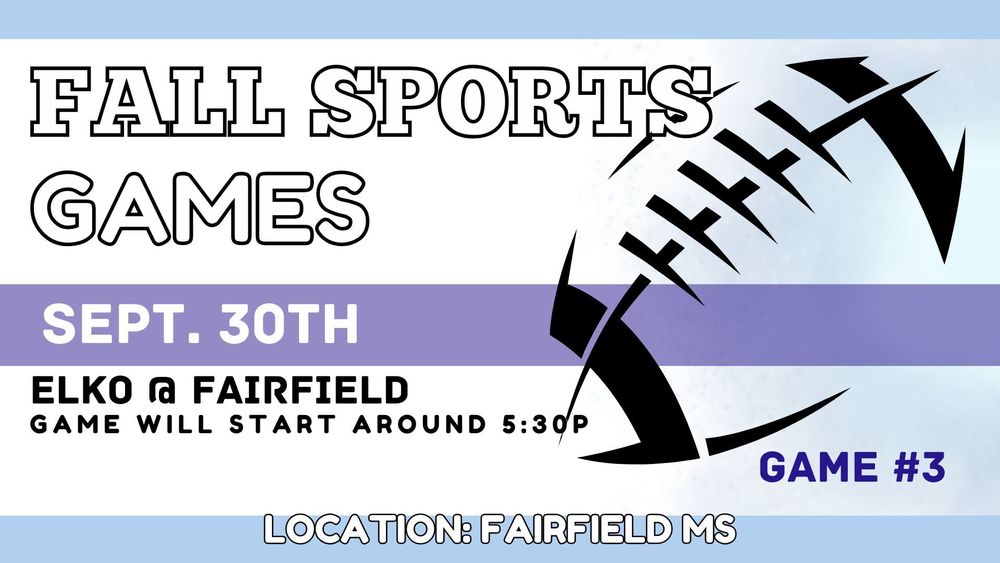 Elko Athletics-Football- Elko @ Fairfield-9/30/25