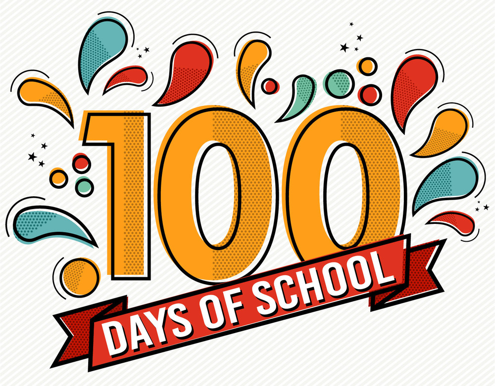 100th Day of School (Rescheduled) 