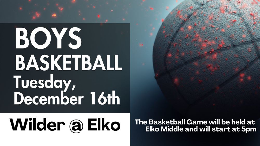 Elko Athletics- Boys' Basketball- Wilder at Elko 12/16/25