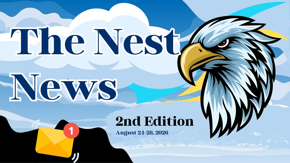The Nest News-1st Edition-August 24-28, 2026