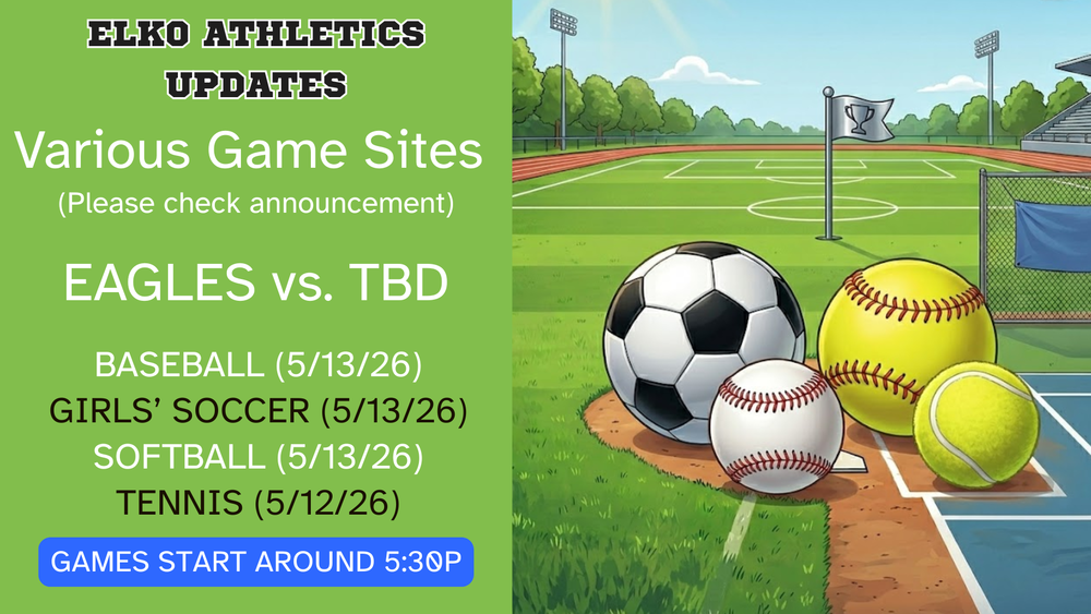 Elko Athletics- 5/12/26 & 5/13/26