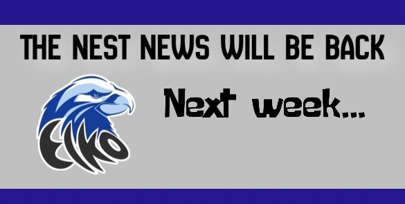 The Nest News Will Be Back Next Week