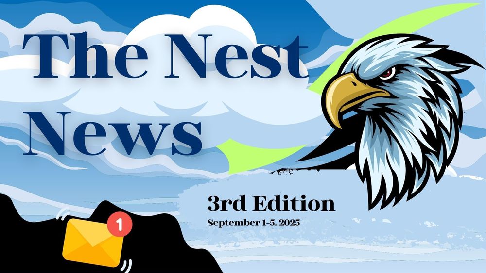The Nest News- 3rd Edition-September 1-5, 2025