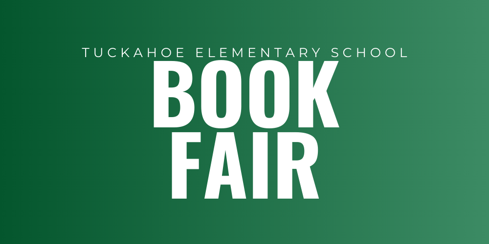 Book Fair Information Tuckahoe Elementary School