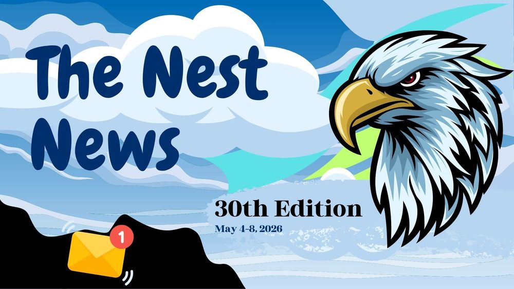 The Nest News-30th Edition-May 4-8, 2026