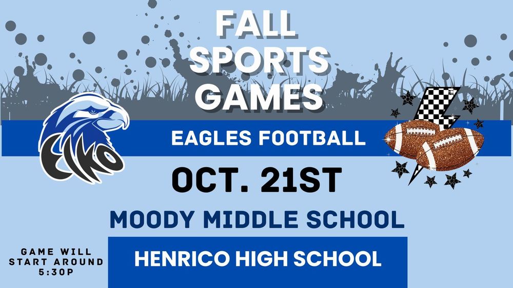 Elko Athletics-Football- Elko and Moody at Henrico HS-10/21/25
