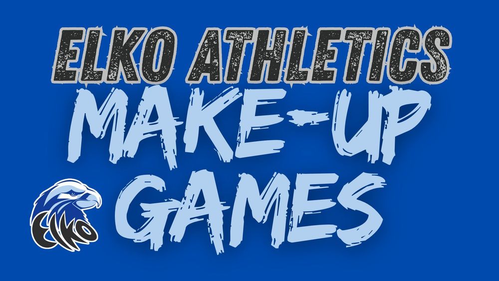 Elko Athletics Make-up Games September 23, 2025