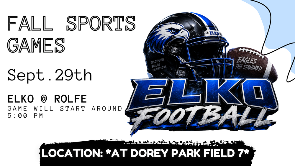 Elko Athletics- Football- Elko @ Rolfe-9/29/26