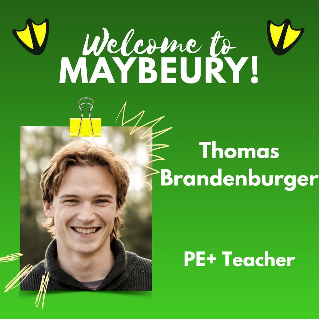 Welcome Thomas Brandenburger to Maybeury as our new PE plus teacher