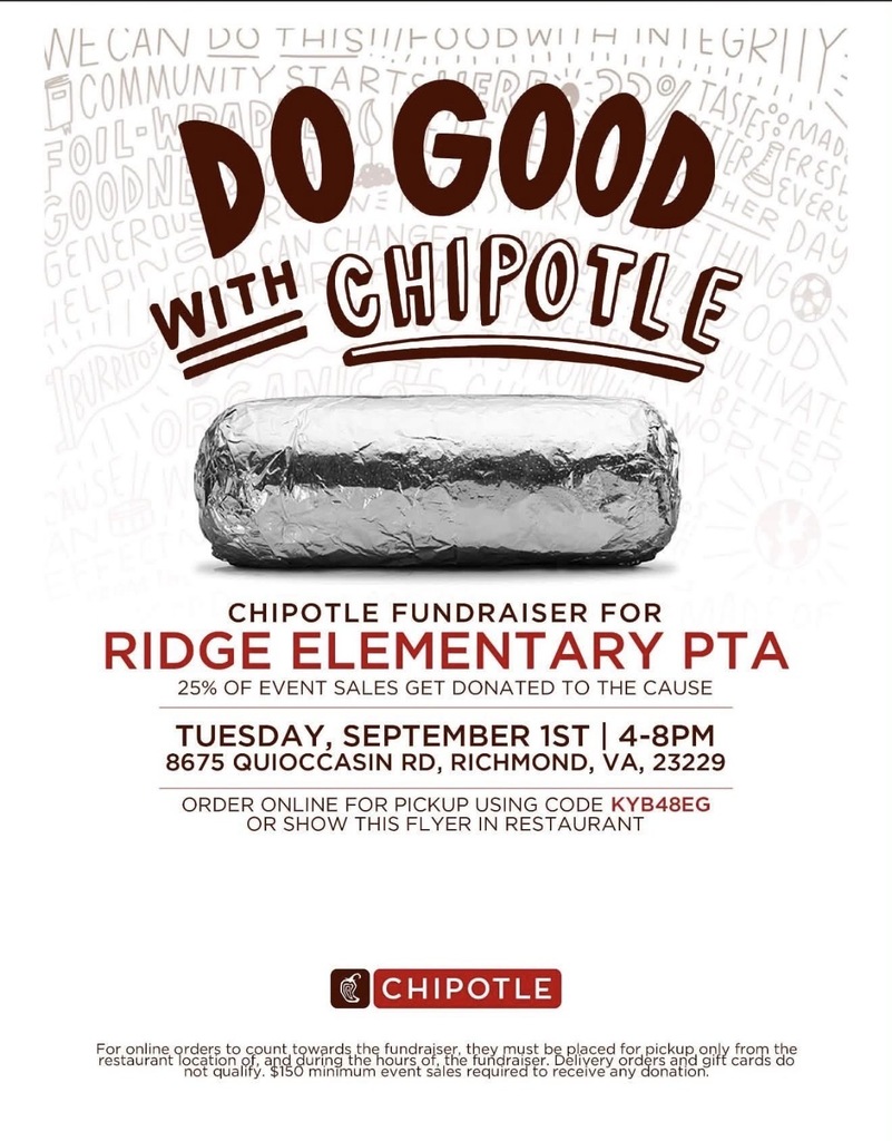 Do you like eating delicious burritos and helping out the greatest school on earth?! Well tomorrow is your lucky day!!   Order from the Chipotle near Surge tomorrow from 4-8 and show them this flyer, or order online using the code above, and money will go to support the Ridge PTA!! Yum!! 🌯 