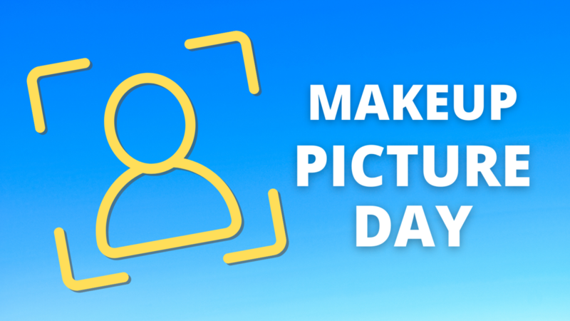 MAKEUP PICTURE DAY 11/20