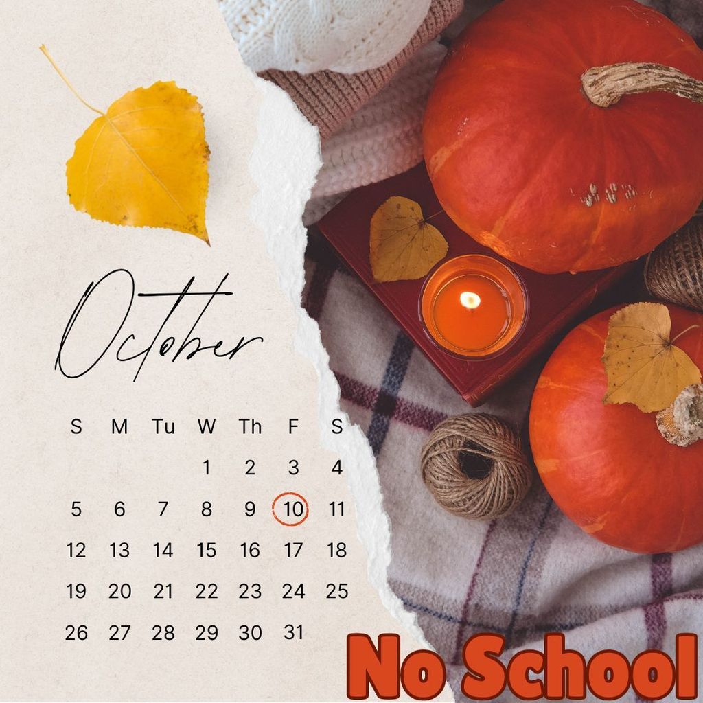 October 10 - Teacher Conferences