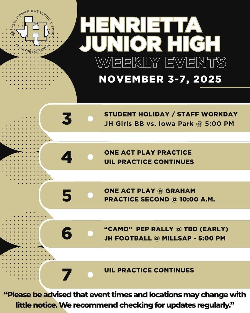 Revised Schedule for November 3-7, 2025. Pep Rally will be early because football players will leave early to travel to Millsap. 