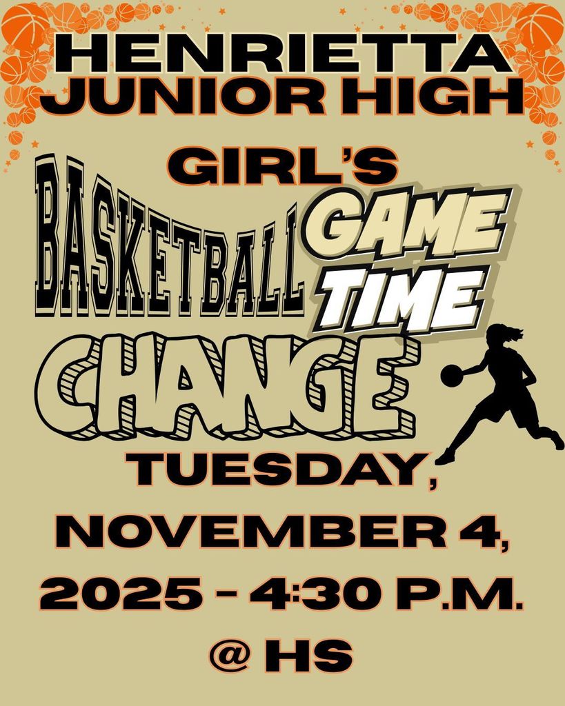 HJH Girl's Basketball Game Time Change Notice