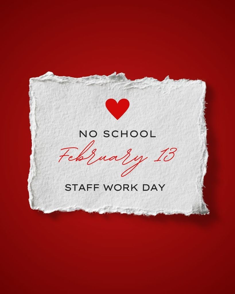 February 13 No School for Students