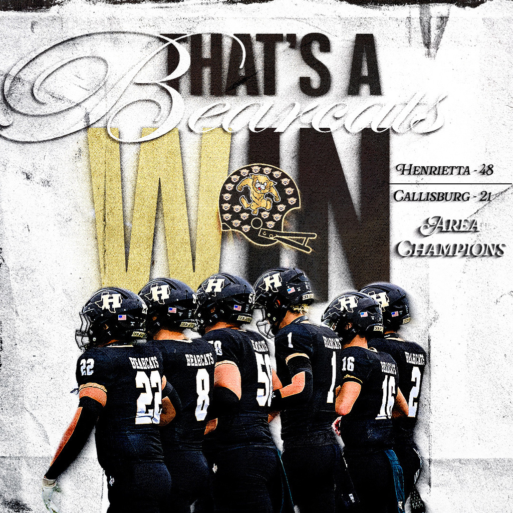 Area Champs! FINAL SCORE: Henrietta 48 | Callisburg 21 BEARCATS WIN!! 🔥 Thank you to EVERYONE for the continued support!  - Next stop: Regional Semifinals | Henrietta vs Gunter | Location TBD.  #TPD