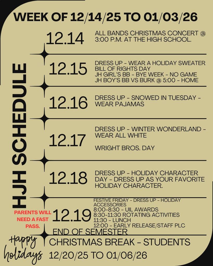 HJH Schedule of Events for 12/14/25 to 01/03/26. Students return to school on January 6th.