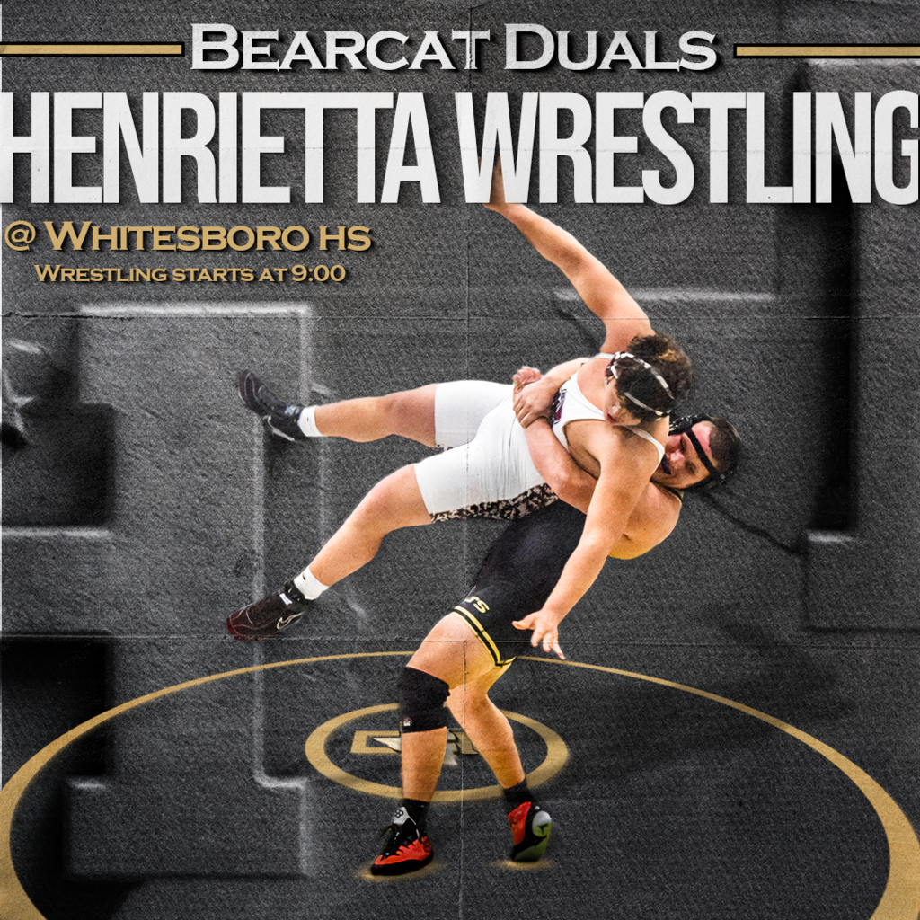 Henrietta Wrestling - Bearcat Duals @ Whitesboro HS - Wrestling begins at 9:00 AM #TPD