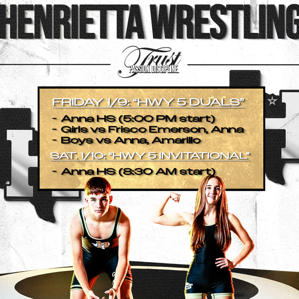 🤼‍♂️ Henrietta Wrestling | HWY 5 Weekend 🤼‍♀️ 📍 Anna HS  Fri 1/9 – HWY 5 Duals (5:00 PM) Girls vs Frisco Emerson & Anna Boys vs Anna & Amarillo  Sat 1/10 – HWY 5 Invitational (8:30 AM)  Two days. Tough mats. Let’s roll. 💪 #TPD