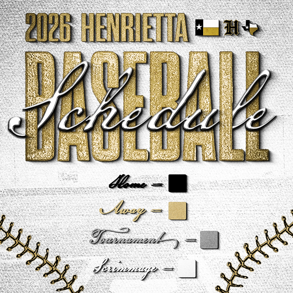 🔥 2026 HENRIETTA BEARCATS VARSITY BASEBALL 🔥 The road is set. The standard is the standard. From scrimmages to district battles, this spring is loaded with opportunities to compete, defend H-Town, and chase something special. Home crowds, long road trips, rivalry nights, senior night, and playoff-level preparation from Day 1. - Home games in BLACK - Road games in GOLD - Tournaments & scrimmages mixed in Bearcat Nation—lock in your calendars and pack the stands. Trust. Passion. Discipline. #267 #TPD