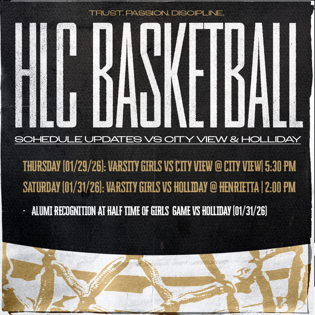 🏀 HLC BASKETBALL (GIRLS) UPDATES 🏀 Thursday | Jan 29 📍 City View HS vs. City View ⏰ Varsity Girls @ 5:30 PM Friday | Jan. 30 ⏰ HS: Practice until 5:00 PM 🏀 JH A Teams @ City View starting at 5:00 PM Saturday | Jan. 31 📍 Henrietta HS vs. Holliday ⏰ Varsity Girls @ 2:00 PM 🎉 ALUMNI RECOGNITION 🎉 Honored at halftime of the girl's game on Saturday, Jan 31.