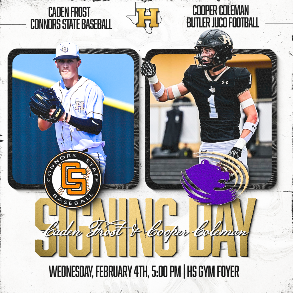 It takes trust, passion, and discipline to reach the next level, and these two have done it! Please join us in celebrating Caden Frost and Cooper Coleman on National Signing Day. 📍 HHS Gym Foyer Wednesday, February 4th ⏰ 5:00 PM