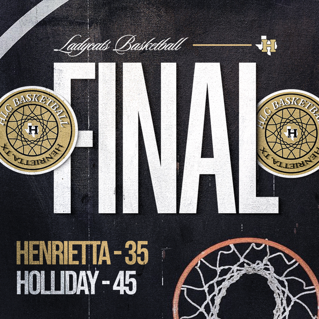 FINAL SCORE Henrietta Ladycats – 35 Holliday Lady Eagles – 45 Thank you to the alumni who came out and supported our Ladycats! Not the outcome we wanted, but all we can do is get back to work. #TPD