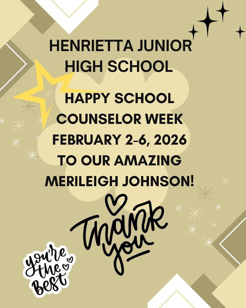 Happy School Counselor's Week to Henrietta Junior High's Merileigh Johnson! The Best of the Best!