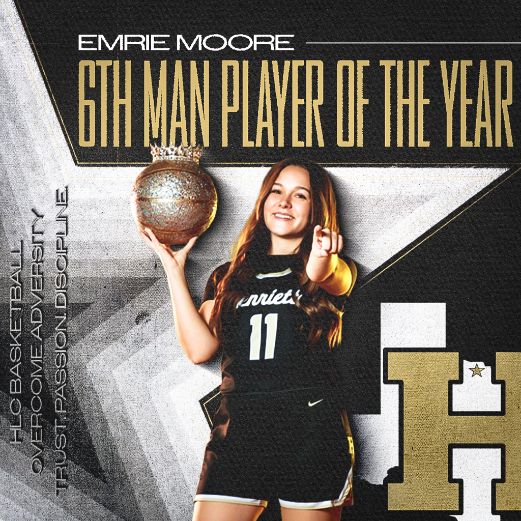 👑 6TH MAN PLAYER OF THE YEAR HLC BASKETBALL | 6TH MAN PLAYER OF THE YEAR 👑 - Emrie Moore Energy off the bench. Game-changer mentality. When her number was called, she delivered. A spark that helped fuel our season. #TPD
