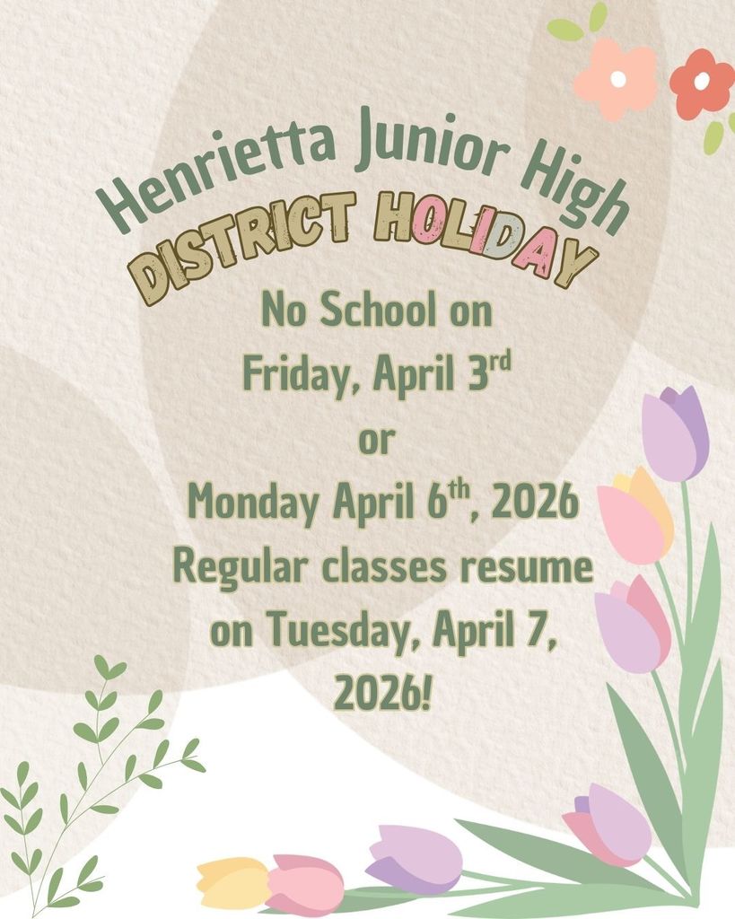 HJH - No school on April 3, 2026 or April 6, 2026. Classes resume on Tuesday, April 7, 2026. This is a District Holiday.