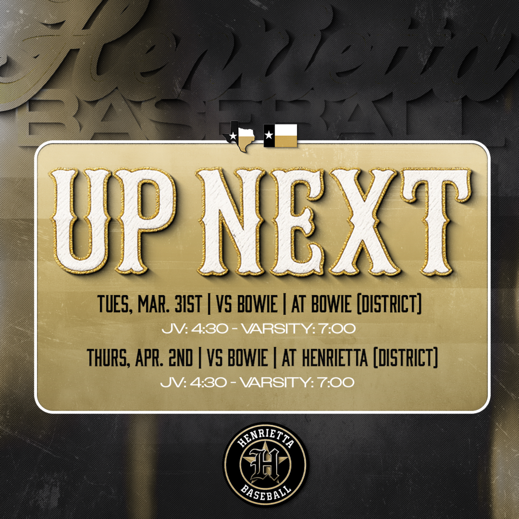 ⚾ HENRIETTA BASEBALL | UP NEXT ⚾  - Two opportunities. Same standard.  🆚 Bowie 📍 Tues — at Bowie 📍 Thurs — at Henrietta   🔥 Trust. Passion. Discipline. #TPD #267