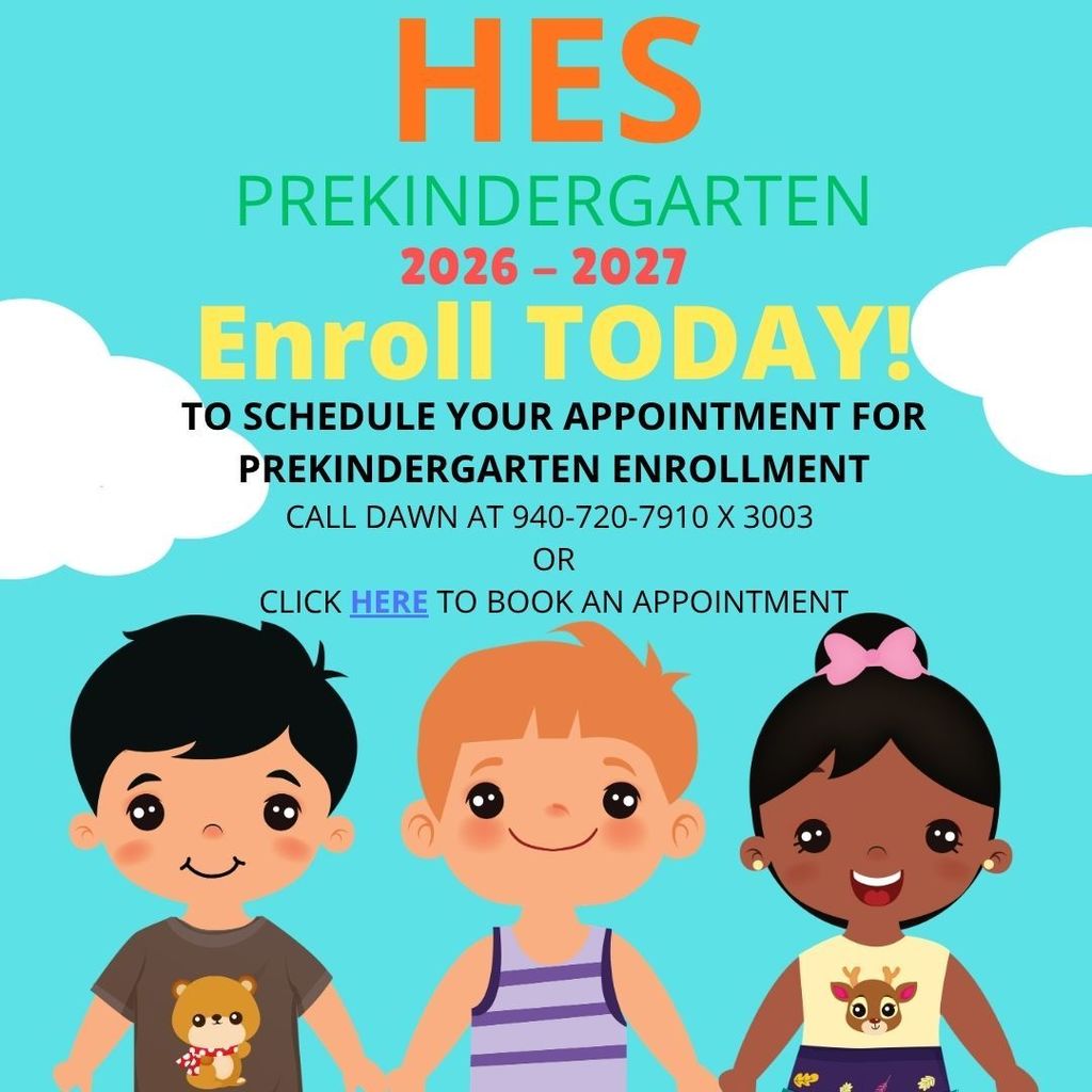 Three children stand together on a blue background with clouds. The text reads: "HES Prekindergarten 2026-2027 Enroll Today! Call Dawn at 940-720-7910 x 3003 or Click Here to Book an Appointment."
