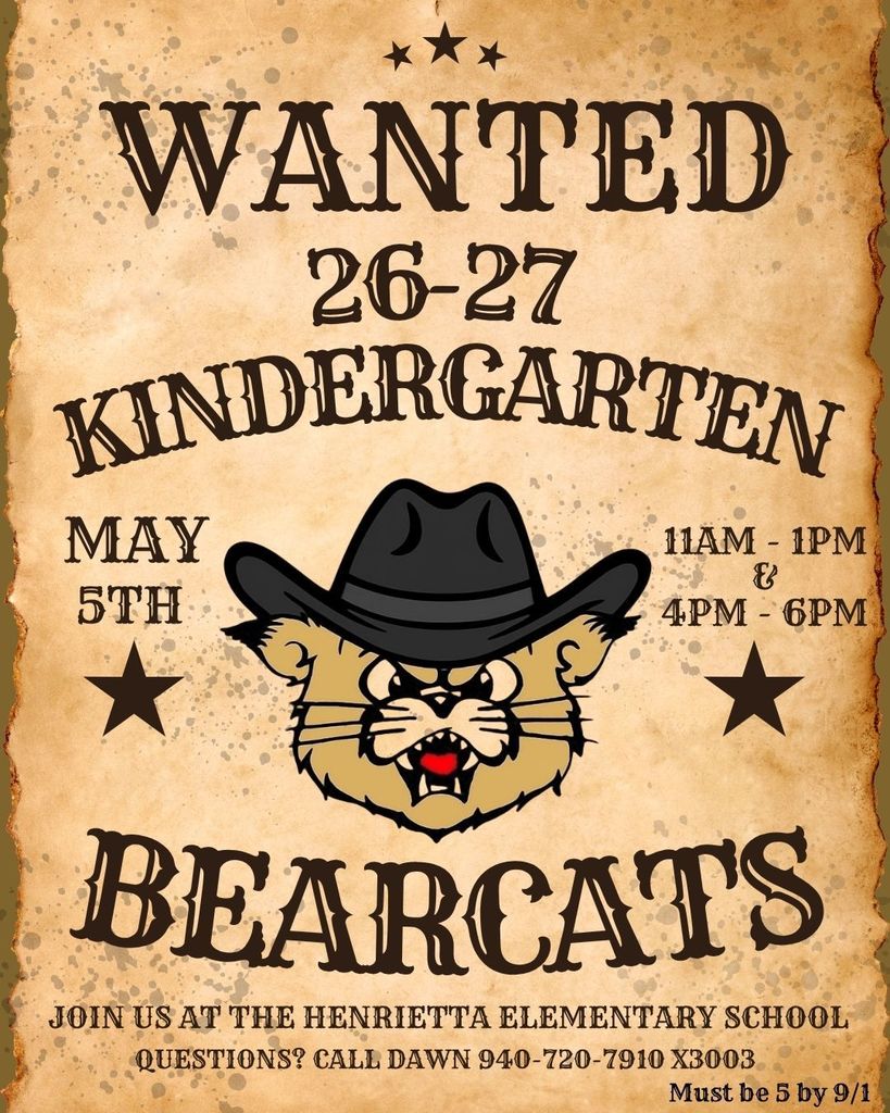 An old-fashioned poster with a lion face, black cowboy hat, and stars. Text reads "Wanted Kindergarten May 5th" and "Join us at the Henrietta Elementary School".