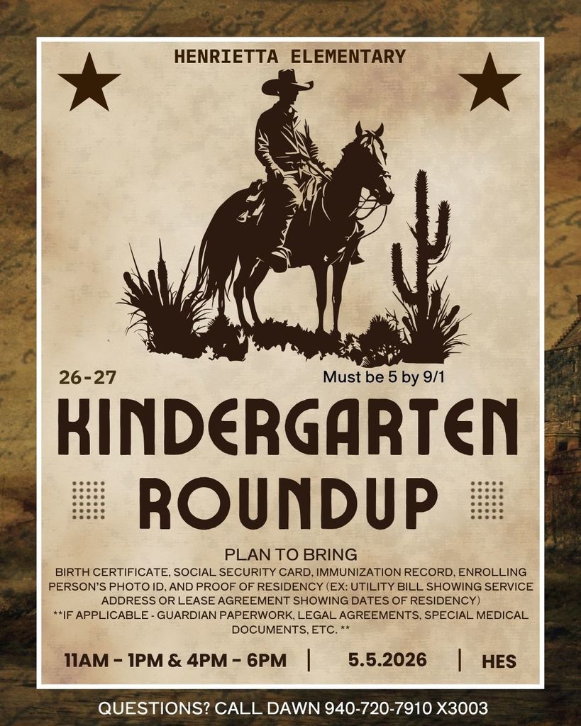 An old-west style flyer for Henrietta Elementary's Kindergarten Roundup. It features a cowboy riding a horse with a cactus in the background.