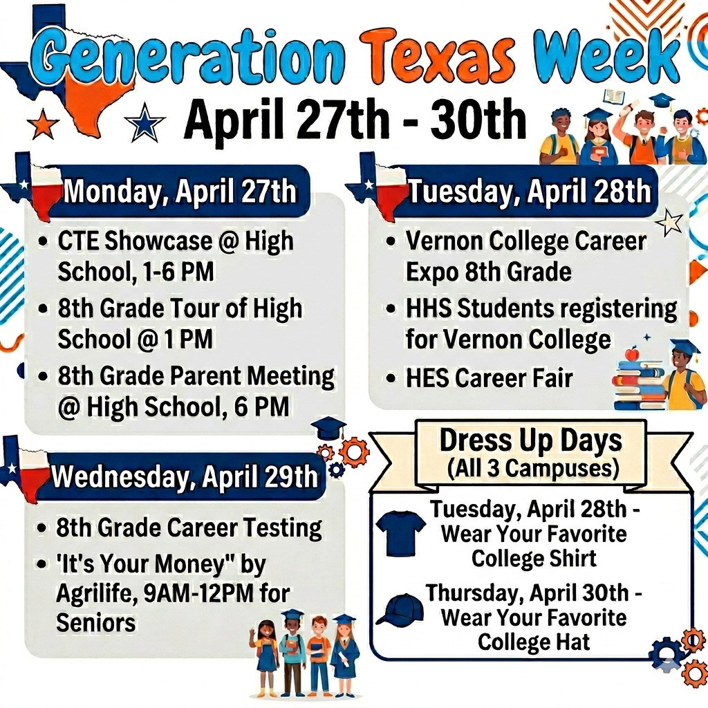 A poster advertises "Generation Texas Week" from April 27th to April 30th, with events like a Career Testing Day and Dress Up Days.
