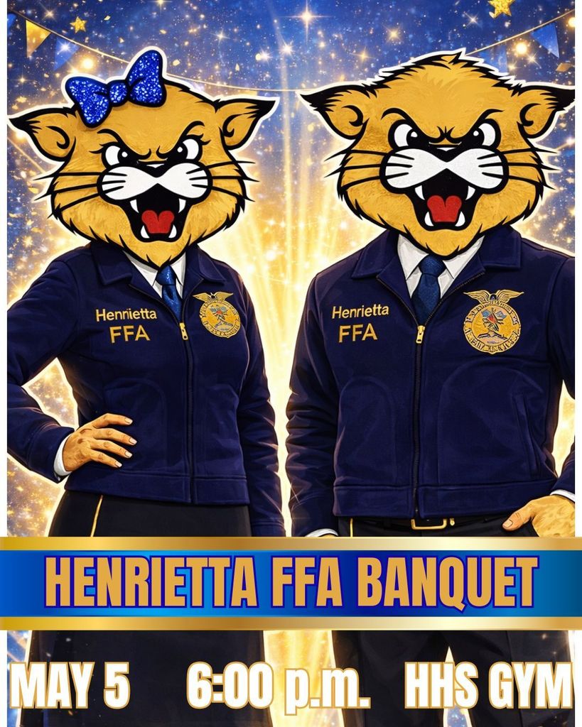 Two cat mascots in blue jackets, one with a bow, on a star background. Event details include "HENRIETTA FFA BANQUET," "MAY 5," and "6:00 p.m." at HHS GYM.